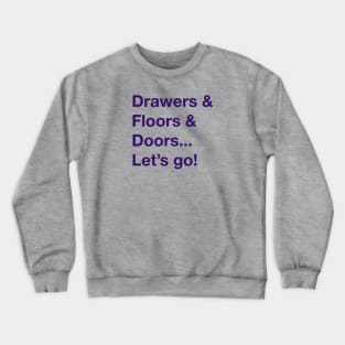 Lets Go! Crewneck Sweatshirt